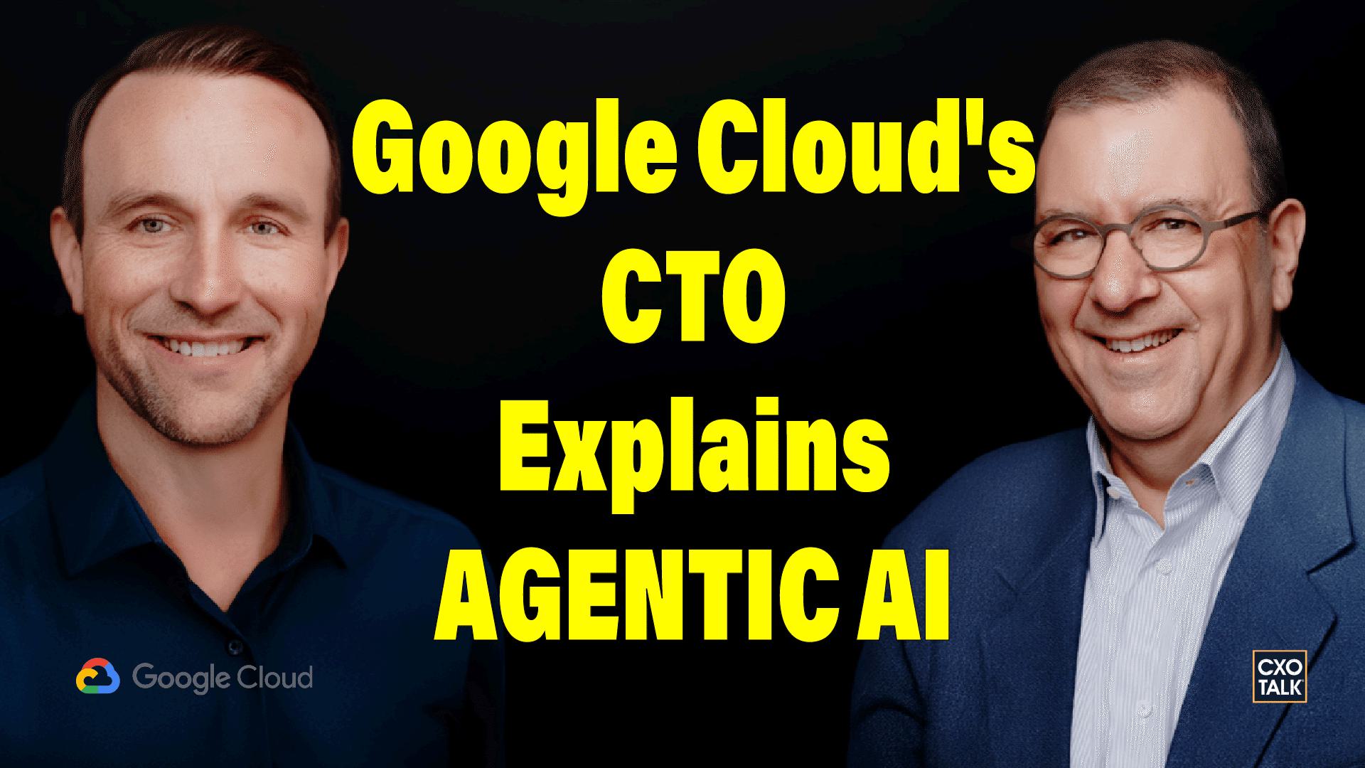 Inside Google's Agentic AI Strategy