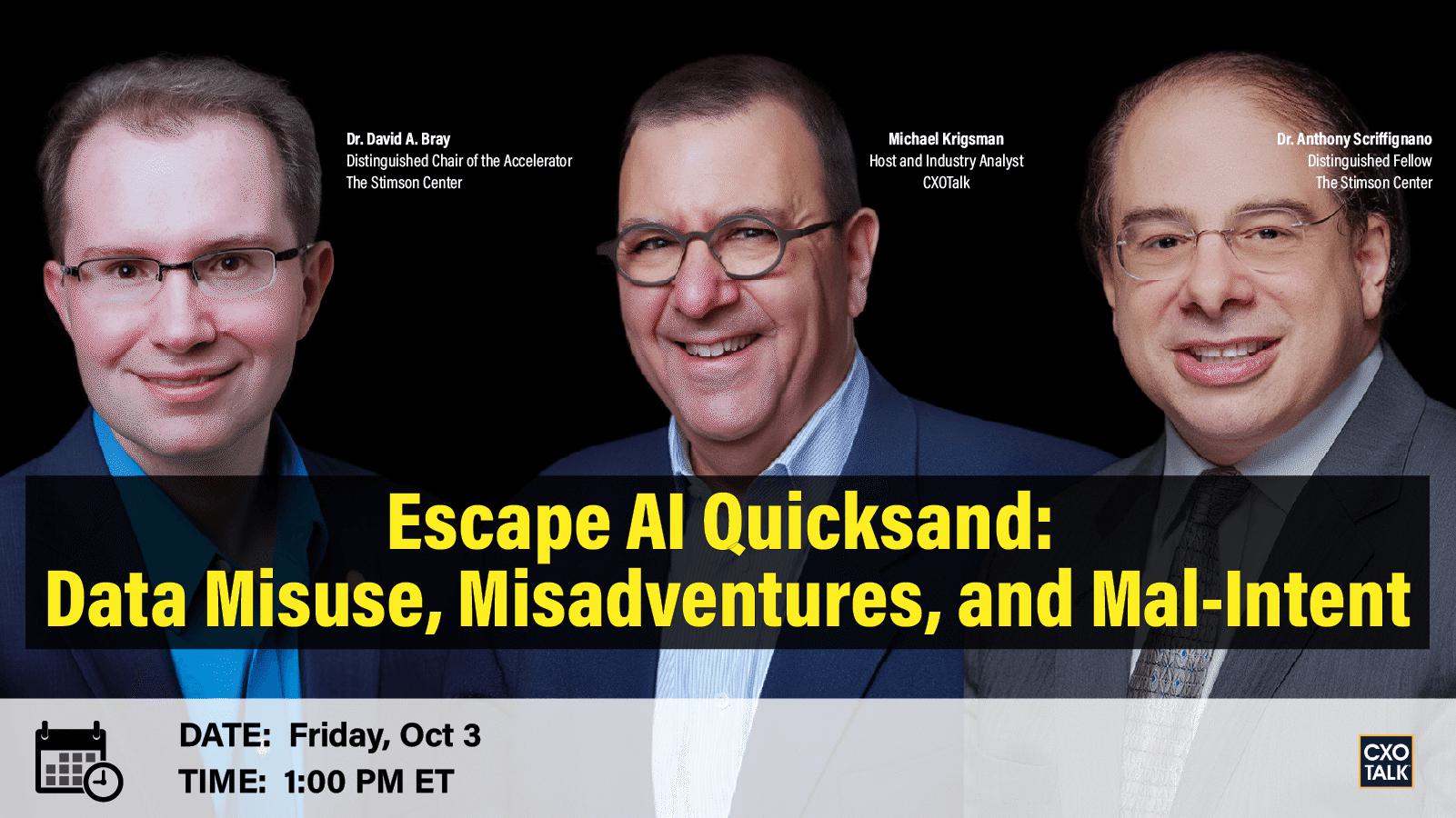 Escape AI Quicksand: Data Misuse, Misadventures, and Mal-Intent